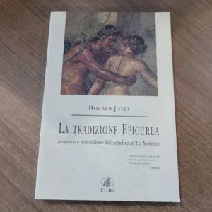 E) LA TRADIZIONE EPICUREA HOWARD JONES RARO ECIG LIBRO FUORI CATALOGO FILOSOFIA
