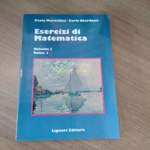 B) Esercizi di matematica Volume 1 Paolo Marcellino Carlo Sbordone Liguori