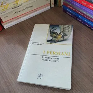 I PERSIANI L'IMPERO MONDIALE DEL MEDIO ORIENTE M.BROSIUS ECIG LIBRO NUOVO RARO