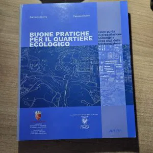 BUONE PRATICHE PER IL QUARTIERE ECOLOGICO CITTA' SOSTENIBILE ALINEA EDITRICE