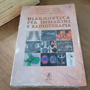 DIAGNOSTICA PER IMMAGINI E RADIOTERAPIA ECIG LIBRO NUOVO RARO FUORI CATALOGO