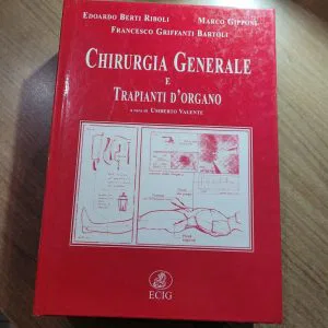 ECIG CHIRURGIA GENERALE E TRAPIANTI D'ORGANO U. VALENTE LIBRO MEDICINA NUOVO