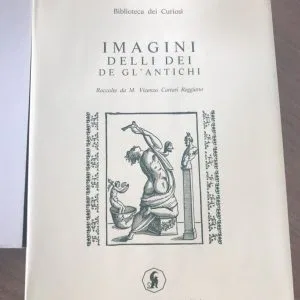 IMAGINI DELLI DEI DE GL'ANTICHI Biblioteca dei Curiosi Nuova Stile Regina Edit.
