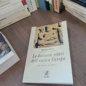 LE DIVINITA SOLARI DELL'ANTICA EUROPA  RARO ECIG LIBRO STORIA CULTURA MITOLOGIA