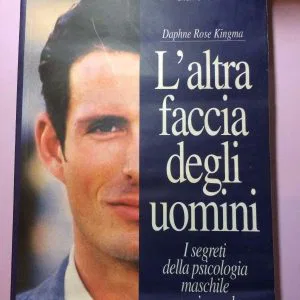 L'ALTRA FACCIA DEGLI UOMINI SEGRETI PSICOLOGIA MASCHILE D.R.KINGMA NUOVO