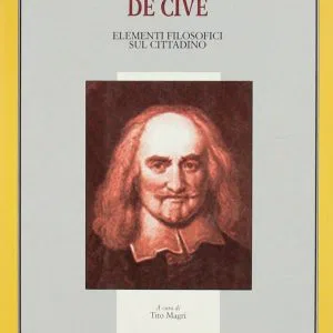 THOMAS HOBBES DE CIVE ELEMENTI FILOSOFICI SUL CITTADINO EDITORI RIUNITI LIBRO