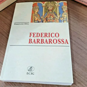 1a edizione FEDERICO BARBAROSSA FERDINAND OPLL FUORI CATALOGO ECIG 9788875455897