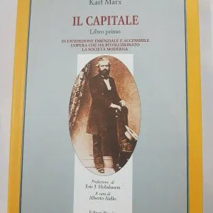 KARL MARX IL CAPITALE LIBRO PRIMO EDITORI RIUNITI LIBRO EDIZIONE ESSENZIALE