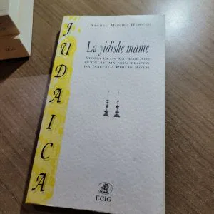 LA YIDISHE MAME RACHEL MONIKA HERWEG MAMMA EBREA RARO ECIG JUDAICA LIBRO NUOVO