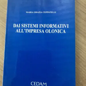 Dai sistemi informativi all’impresa olonica Cedam M.G.Ceppatelli
