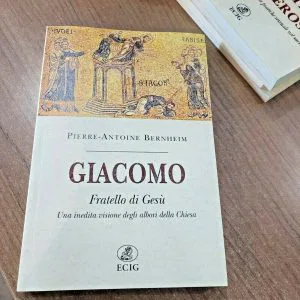GIACOMO FRATELLO DI GESU' P.ANTOINE BERNHEIM RELIGIONE RARO ECIG LIBRO NUOVO