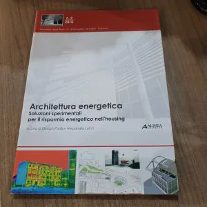 ARCHITETTURA ENERGETICA SOLUZIONI SPERIMENTALI RISPARMIO ENERGETICO ALINEA