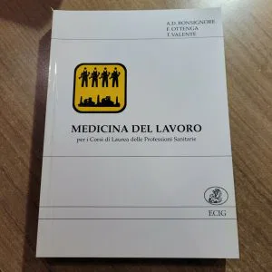 MEDICINA DEL LAVORO CORSI LAUREA PROFESSIONI SANITARIE ECIG BONSIGNORE LIBRO