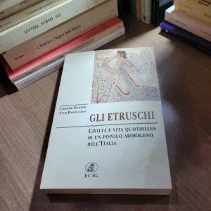 GLI ETRUSCHI CIVILTA' E VITA QUOTIDIANA BARKER LIBRO ECIG FUORI CATALOGO RARO