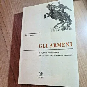 GLI ARMENI DA URARTU AL REGNO D'ARMENIA MACK CHAHIN ECIG LIBRO NUOVO RARO STORIA