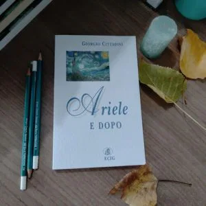 ARIELE E DOPO GIORGIO CITTADINI ECIG GENOVA LIBRO NUOVO RARO 1a ED. 1999