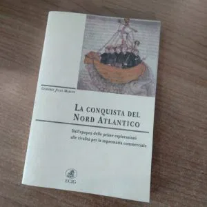 B) LA CONQUISTA DEL NORD ATLANTICO ECIG MARCUS ESPLORAZIONI LIBRO raro STORIA
