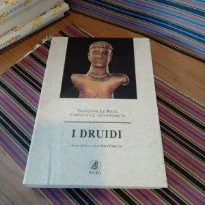 C) I DRUIDI FRANCOISE LE ROUX CHRISTIAN-J. GUYONVARC'H ECIG LIBRO RARO