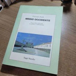 A) Medio Occidente Saggi Marsilio Fortunata Piselli