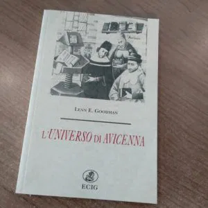 A) L'UNIVERSO DI AVICENNA LENN E. GOODMAN ECIG LIBRO FILOSOSIA STORIA