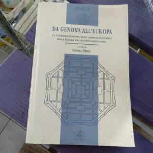 B) DA GENOVA ALL'EUROPA DANIELA PREDA LIGURIA DOPOGUERRA POLIS ECIG RARO
