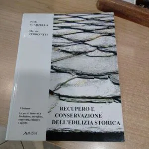 A) Recupero e conservazione dell'edilizia storica. Alinea