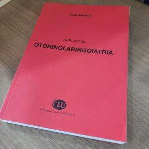 A) APPUNTI DI OTORINOLARINGOIATRIA LUIGI BADANO CLU COOP.LIBRARIA UNIVERSITARIA