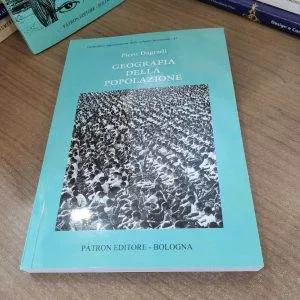 GEOGRAFIA DELLA POPOLAZIONE PIERO DAGRADI PATRON EDITORE SVILUPPO TERRITORIALE