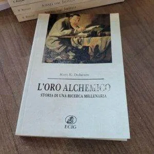B) L' ORO ALCHEMICO K.K.DOBERER STORIA RICERCA MILLENARIA RARO ECIG LIBRO Raro