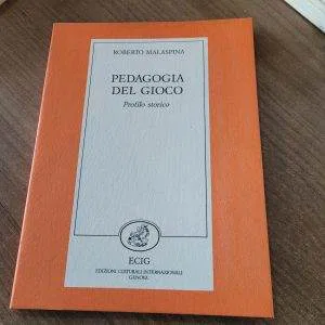 C) PEDAGOGIA DEL GIOCO profilo storico MALASPINA ROBERTO ECIG LIBRO RARO