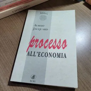 ALBERT JACQUARD PROCESSO ALL'ECONOMIA 1a EDIZIONE POLIS ECIG LIBRO NUOVO