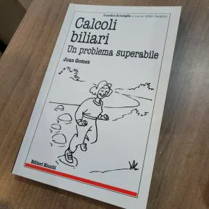 Libri Joan Gomez - Calcoli Biliari. Un Problema Superabile LIBRO NUOVO