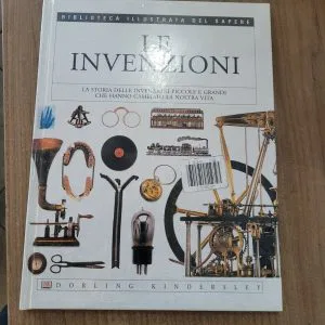 LE INVENZIONI biblioteca illustrata del sapere DORLING KINDERSLEY NUOVO