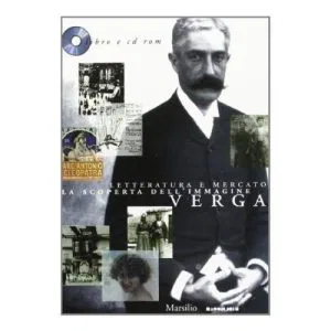 9788831768276 Verga. Letteratura e mercato: la scoperta dell'immagine + CD-ROM