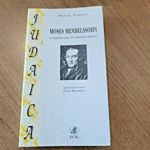 MOSES MENDELSSONH IL MAESTRO DELL'ILLUMINISMO EBRAICO  ECIG JUDAICA LIBRO NUOVO