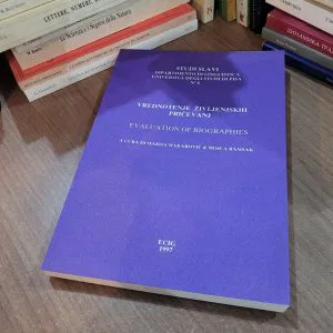 STUDI SLAVI LINGUISTICA N.8 VREDNOTENJE ZIVLJENSKIH 1997 BIOGRAPHIES ECIG