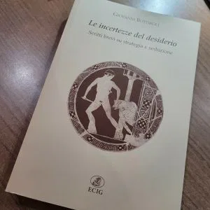 LE INCERTEZZE DEL DESIDERIO SCRITTI BREVI SEDUZIONE BOTTIROLI ECIG LIBRO RARO