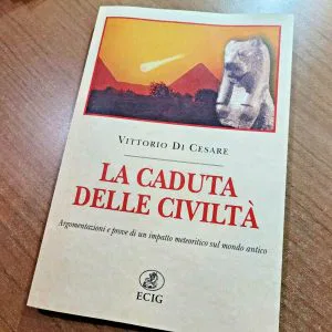 LA CADUTA DELLE CIVILTA' VITTORIO DI CESARE MONDO ANTICO ECIG LIBRO NUOVO RARO