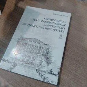 B) Criteri metodi per la rappresentazione computerizzata architettura Ecig