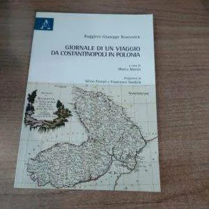 A) Giornale Di Un Viaggio Da Costantinopoli In Polonia Boscovich 1 edizione