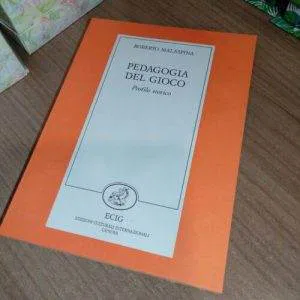 B) PEDAGOGIA DEL GIOCO profilo storico MALASPINA ROBERTO ECIG LIBRO RARO