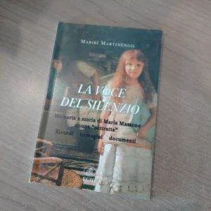 A) LA VOCE DEL SILENZIO MARIRI MARTINENGO ECIG NUOVO RARO STORIA  MARIA MASSONE