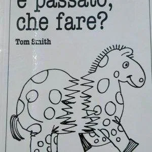 L'ICTUS E' PASSATO CHE FARE? TOM SMITH RIUNITI IL MEDICO DI FAMIGLIA libro nuovo