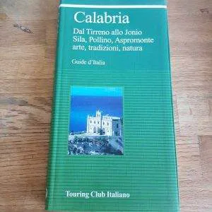 Guide d'Italia: CALABRIA; Touring Club Italiano