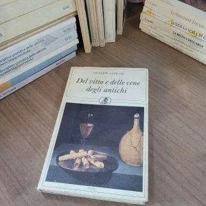 DEL VITTO E DELLE CENE DEGLI ANTICHI PICCOLI RITORNI ECIG LIBRO NUOVO RARO