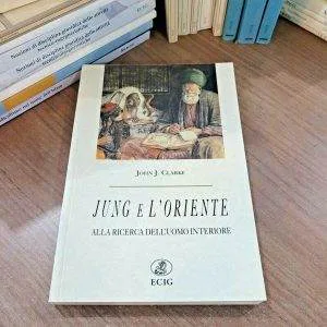 JUNG E L'ORIENTE CLARKE UOMO INTERIORE FUORI CATALOGO  ECIG LIBRO NUOVO RARO