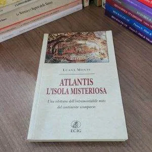 ATLANTIS, L'ISOLA MISTERIOSA LUANA MONTE ECIG LIBRO NUOVO RARO ATLANTIDE CIVILTA