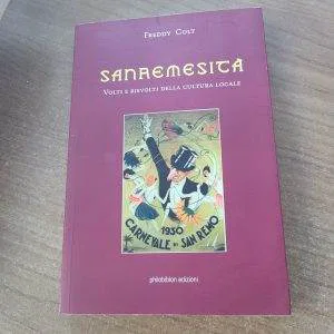 D) FREDDY COLT  SANREMESITA' VOLTI E RISVOLTI DELLA CULTURA LOCALE PHILOBOBLON