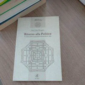 A) Ritorno alla politica Gian Luigi Blengino ECIG polis libro