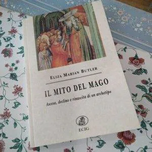 D) IL MITO DEL MAGO ELIZA MARIAN BUTLER SCIENZA MAGIA RELIGIONE ECIG LIBRO